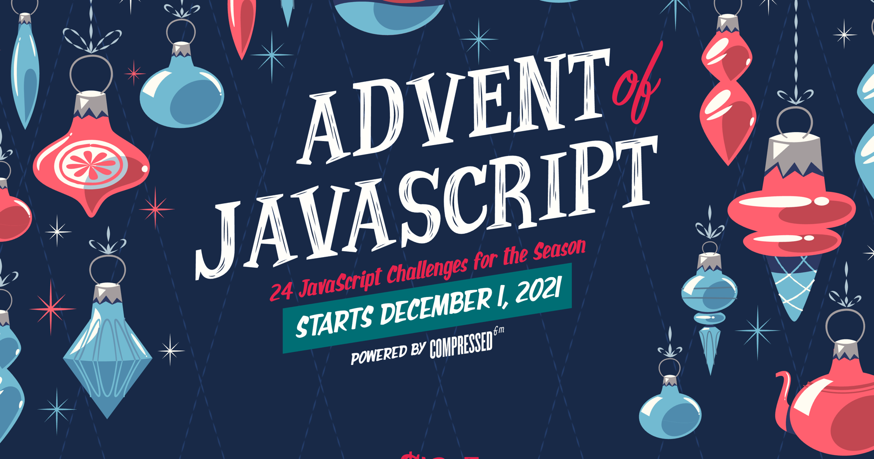 Announcing Advent of JavaScript - A FREE Series of JavaScript Challenges