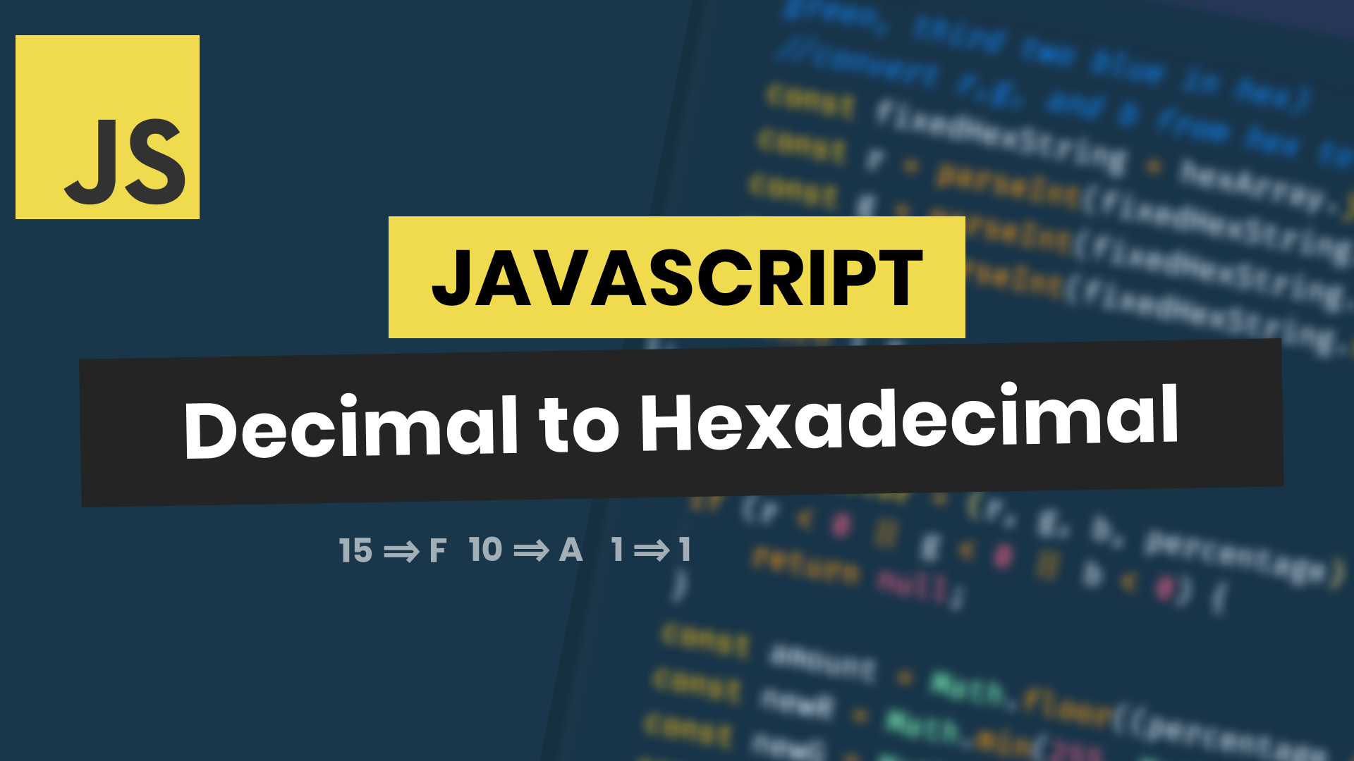 Convert Number from Decimal to Hexadecimal in JavaScript (and visa versa)